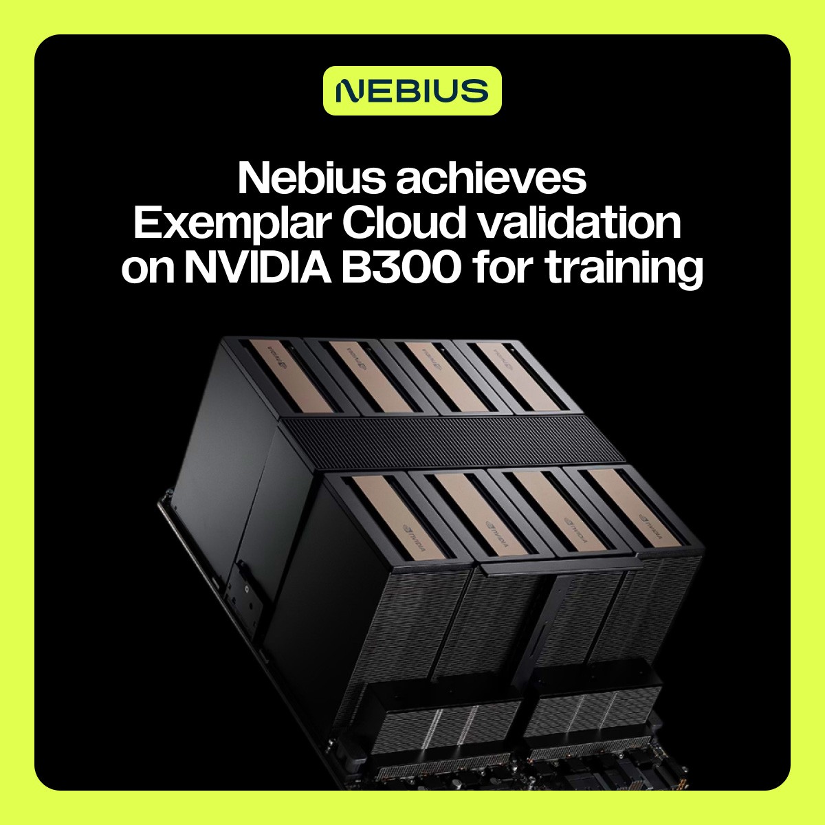 Nebius graphic on NVIDIA B300 Exemplar Cloud validation.